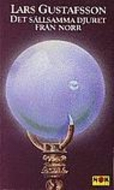 Det sällsamma djuret från norr och andra science fiction-berättelser (Paperback)