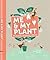 Me & My Plant
