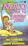 A Mad Guide to Leisure Time