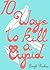 10 Ways To Kill A Cupid
