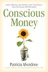 Conscious Money by Patricia Aburdene