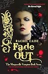 Fade Out by Rachel Caine