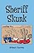Sheriff Skunk