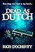 Dead As Dutch