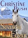 Season of Fear by Christine Bush