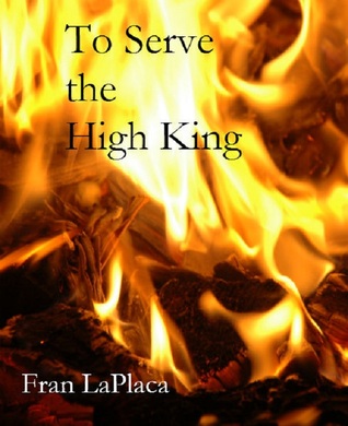 To Serve the High King