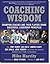 Coaching Wisdom by Mike Harrity