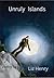 Unruly Islands