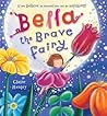Bella the Brave F...