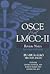 OSCE and LMCC-II: Review Notes