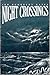Night Crossings by Jon Humboldt Gates
