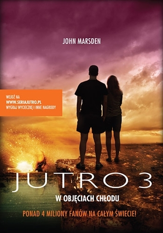 Jutro 3. W objęciach chłodu (Tomorrow, #3)