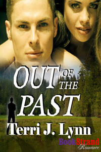 Out of the Past (BookStrand Publishing Romance)