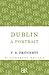 Dublin: A Portrait