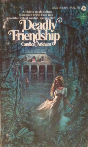 Deadly Friendship (Mass Market Paperback)