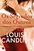 Os Segredos dos Outros by Louise Candlish