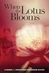 When the Lotus Blooms
