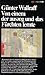 Von einem, der auszog und das Fürchten lernte by Günter Wallraff