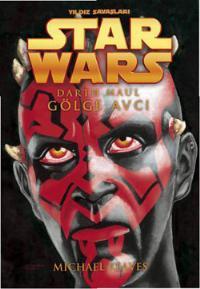 Gölge Avcı (Darth Maul, #2)