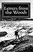 Letters from the Woods: Loo...