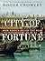 City of Fortune by Roger Crowley