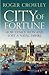 City of Fortune: How Venice Won and Lost a Naval Empire