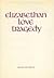 Elizabethan Love Tragedy, 1587-1625