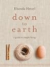 Down to Earth by Rhonda Hetzel