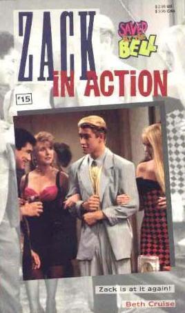Zack in Action (Saved by the Bell, #15)