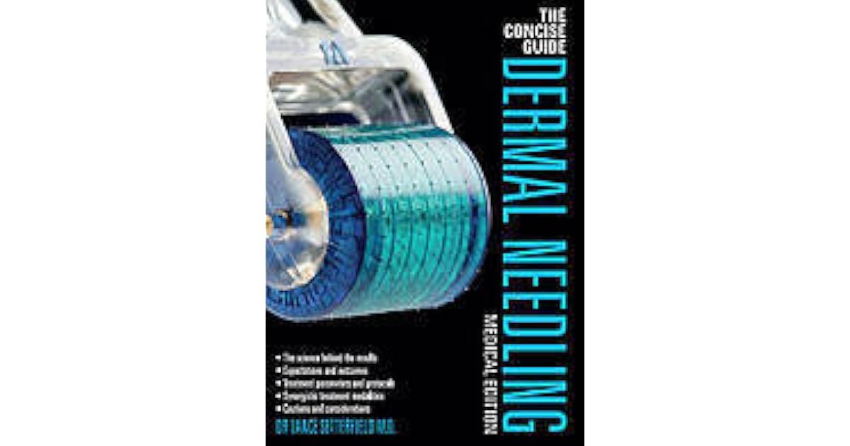 The Concise Guide To Dermal Needling By Lance Setterfield the-concise-guide-to-dermal-needling-by-lance-setterfield