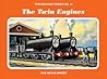 The Twin Engines by Rev. W. Awdry