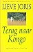 Terug naar Kongo by Lieve Joris Terug naar Kongo by Lieve Joris