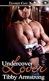 Undercover Lover (Covert Attractions #2)