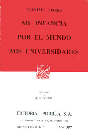 Mi Infancia. Por El Mundo. Mis Universidades. (Sepan Cuantos, #397)
