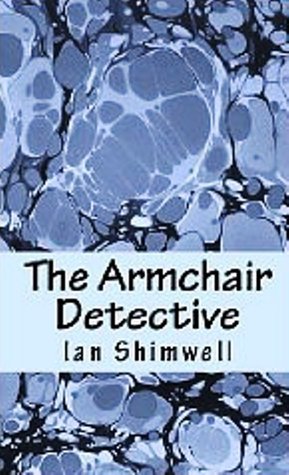The Armchair Detective (Series One, #1)
