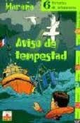 AVISO DE TEMPESTAD: 6 HISTORIAS DE SALVAMENTO (Paperback)