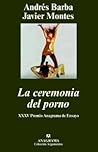 La ceremonia del porno La ceremonia del porno