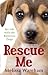Rescue Me by Melissa Wareham