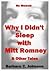 Why I Didn't Sleep with Mitt Romney Other Tales