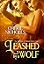 Leashed by a Wolf