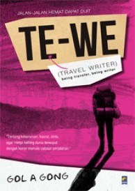 TE-WE (Travel Writer) : being traveler, being writer