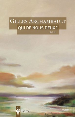 Qui De Nous Deux?: Récit