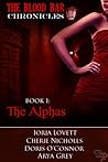 The Blood Bar Chronicles Book 1  by Jorja Lovett