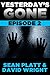 Yesterday's Gone by Sean Platt Yesterday's Gone by Sean Platt