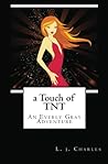 a Touch of TNT (Everly Gray #2)