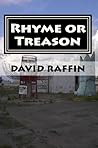Rhyme or Treason