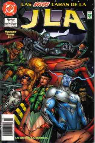 La Liga de la Justicia - JLA, Tomo 2: Las nuevas caras de la JLA (JLA de Vid, #2)