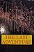 The Last Adventure by Alan Thomas