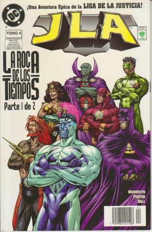 La Liga de la Justicia: La Roca de los Tiempos, Parte 1 de 2 (JLA, #4)