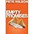 Empty Promises:The Truth Ab...
